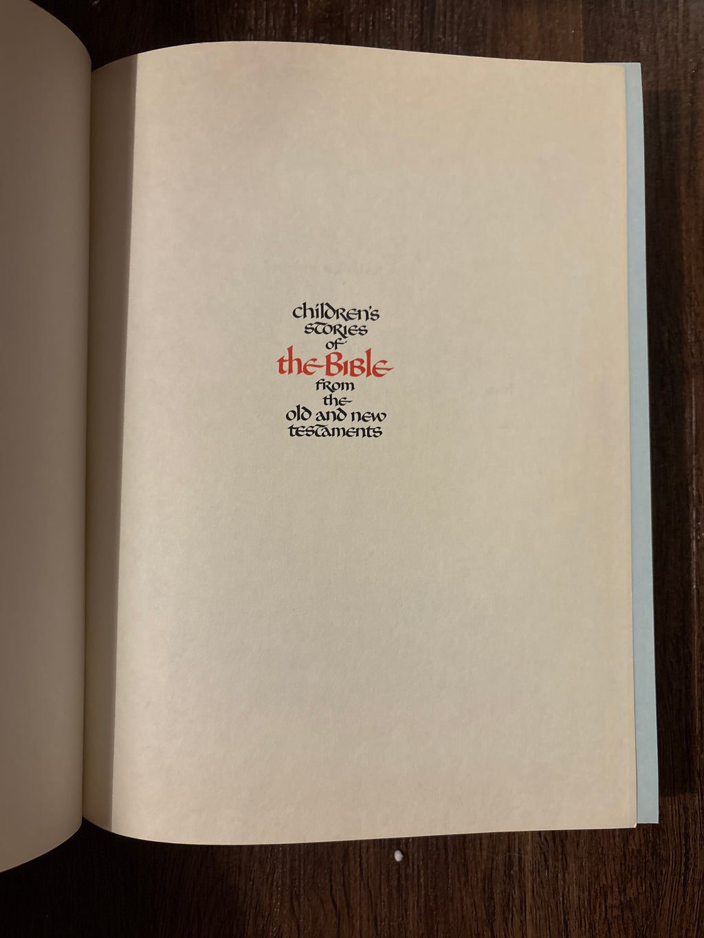 Children’s Stories of the Bible from the Old and New Testament    Deluxe Edition