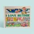 I Love Ruthie:  The Story of Ruth