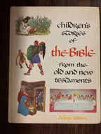 Children’s Stories of the Bible from the Old and New Testament    Deluxe Edition
