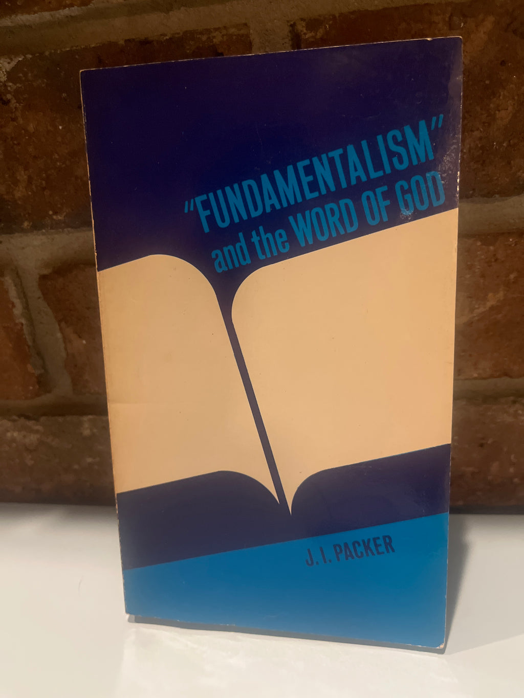 “Fundamentalism” and the Word of God by J.I. Packer