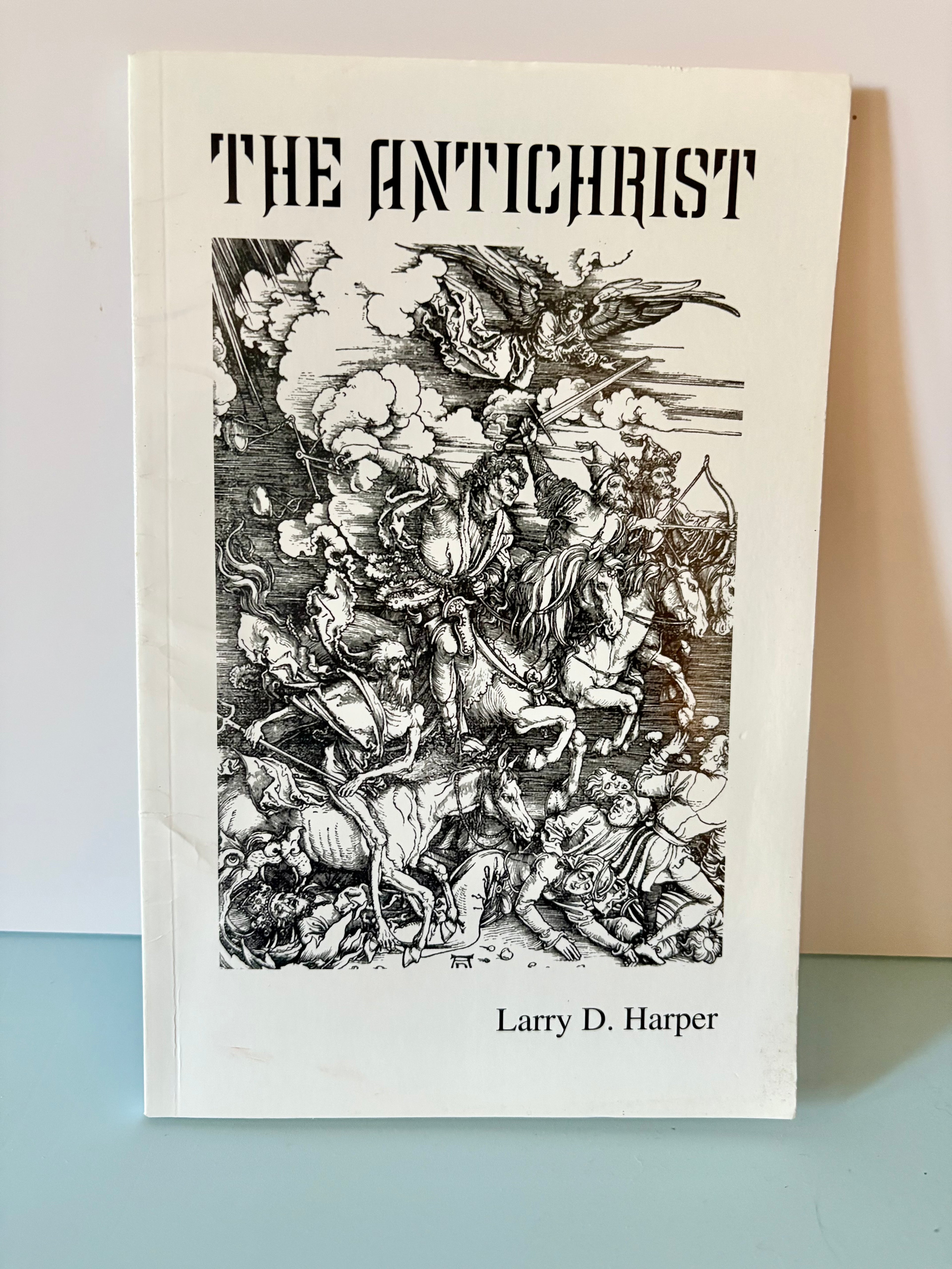 The Antichrist by Larry D. Harper