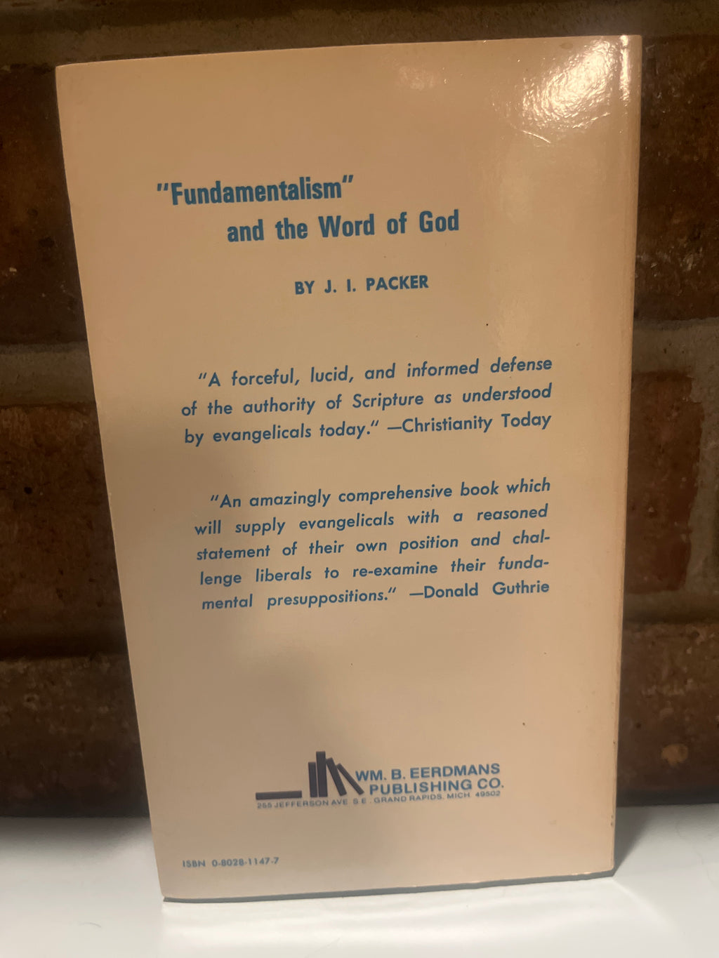“Fundamentalism” and the Word of God by J.I. Packer