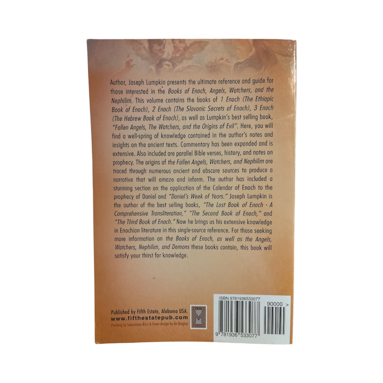 The Books of Enoch : The Angels, The Watchers, and The Nephilim (With Extensive Commentary on the Three Books of Enoch, the Fallen Angels, the Calendar of Enoch, and Daniel’s Prophecy) 2nd Edition by Joseph B. Lumpkin