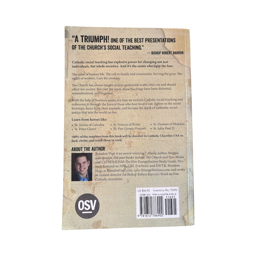 Saints and Social Justice:  A Guide To Changing The World by Brandon Vogt